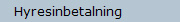    Hyresinbetalning