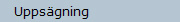    Uppsgning